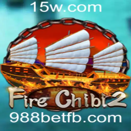Explorando o Mundo de FireChibi2 e os Desafios de Apostar com 988bet